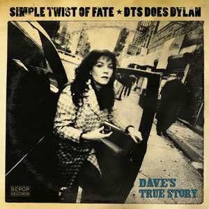 Simple Twist of Fate - DTS Does Dylan